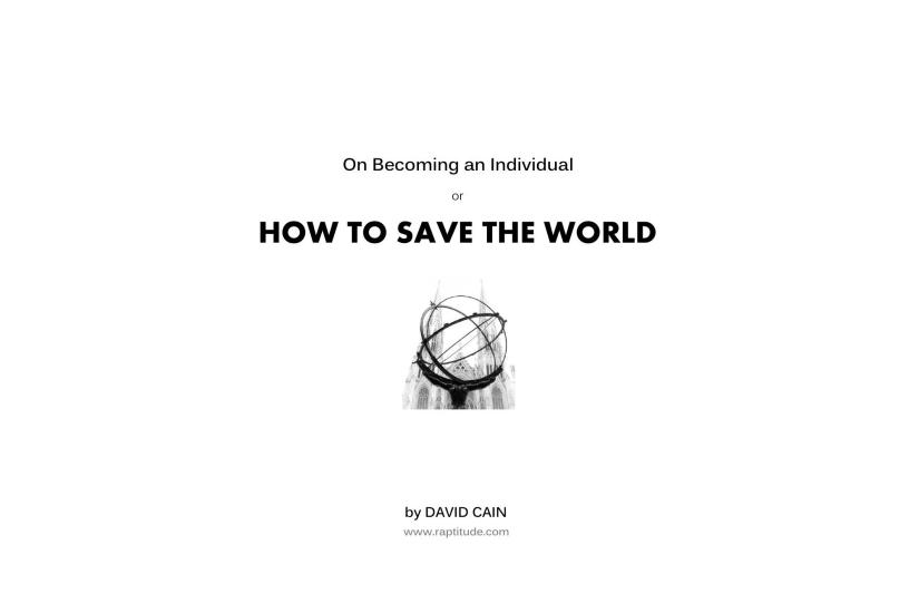 How To Save The World