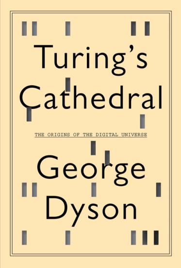 Turing's Cathedral